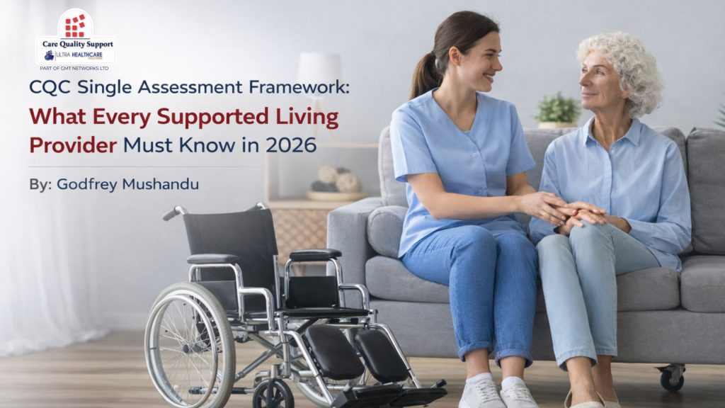CQC Single Assessment Framework